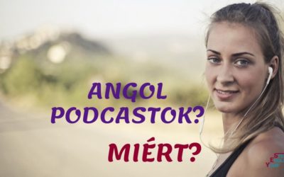 Top 10 ok, miért hallgass angol podcastokat